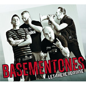 Basementones – Let There Be Noise CD