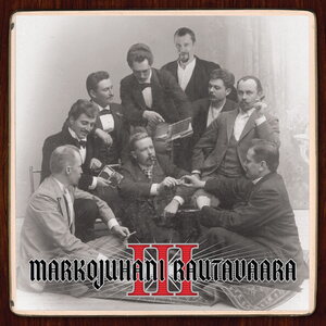 Markojuhani Rautavaara – III CD