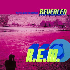 R.E.M. – The Black Sessions Revealed 2LP